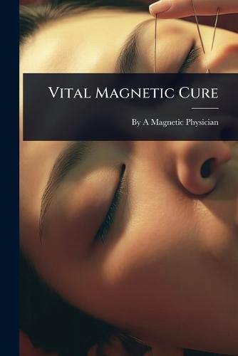 Vital Magnetic Cure