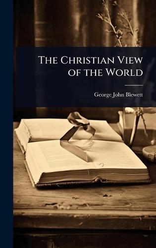 The Christian View of the World