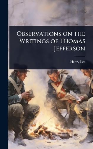 Observations on the Writings of Thomas Jefferson