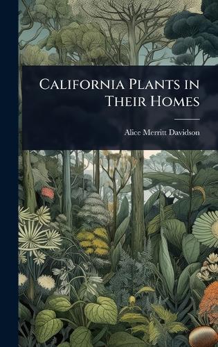 California Plants in Their Homes