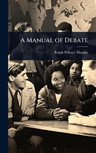 A Manual of Debate
