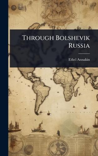 Through Bolshevik Russia