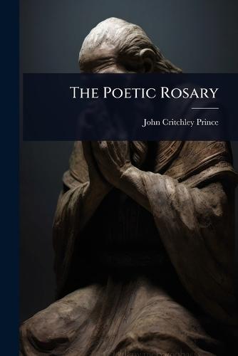 The Poetic Rosary