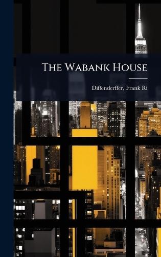 The Wabank House