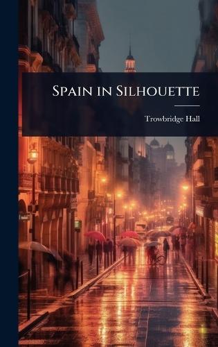 Spain in Silhouette