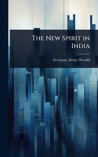 The New Spirit in India