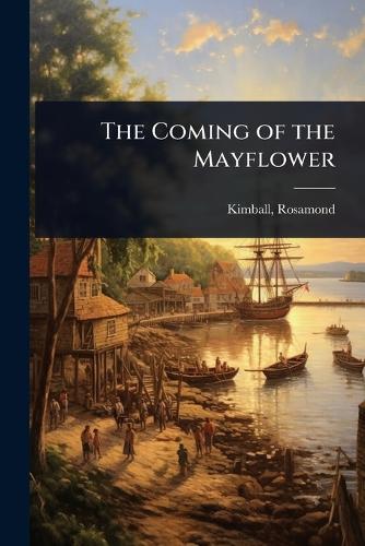 The Coming of the Mayflower
