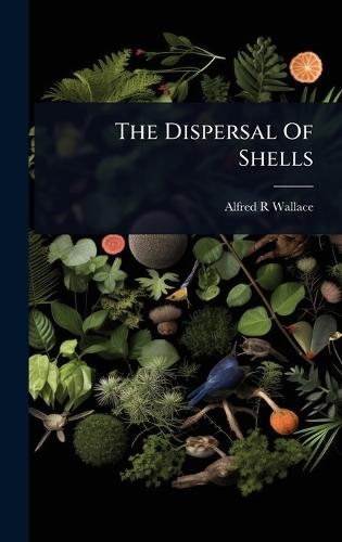 The Dispersal Of Shells