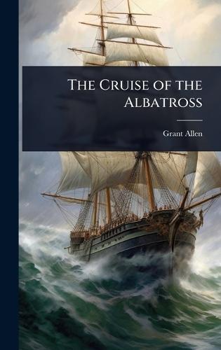 The Cruise of the Albatross