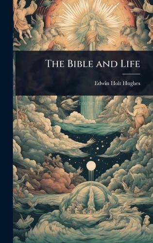 The Bible and Life