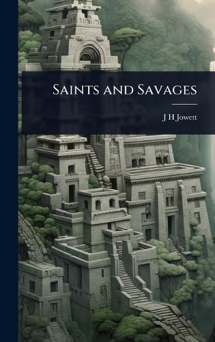 Saints and Savages