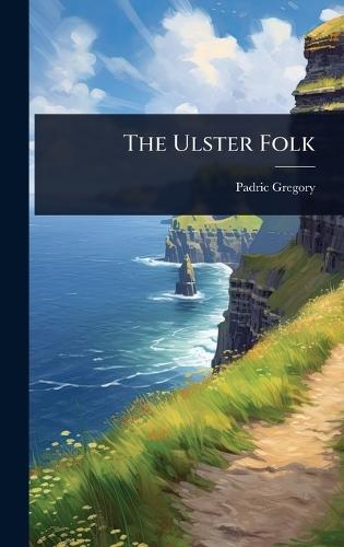 The Ulster Folk