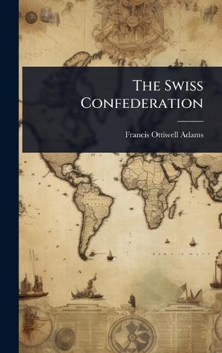 The Swiss Confederation