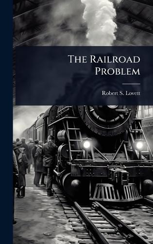 The Railroad Problem