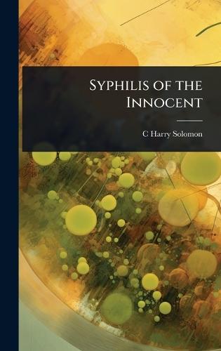 Syphilis of the Innocent