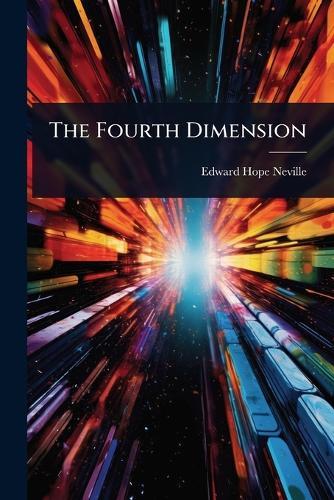 The Fourth Dimension