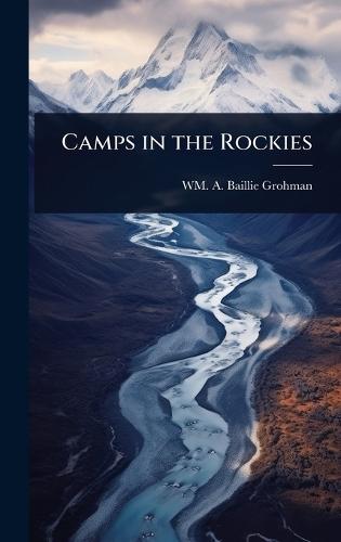 Camps in the Rockies