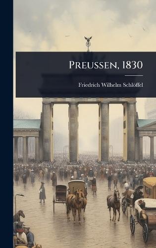 Preussen, 1830