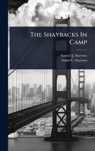 The Shaybacks In Camp