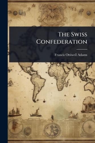 The Swiss Confederation