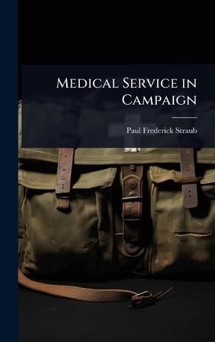 Medical Service in Campaign