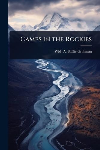Camps in the Rockies