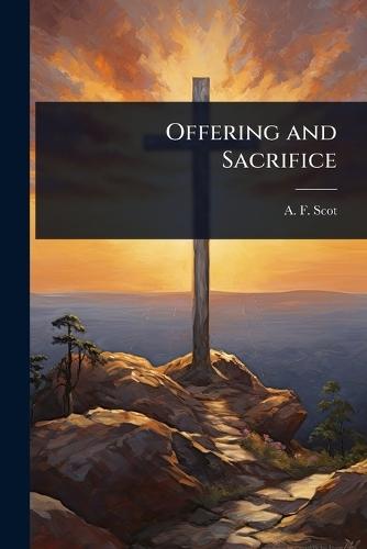 Offering and Sacrifice