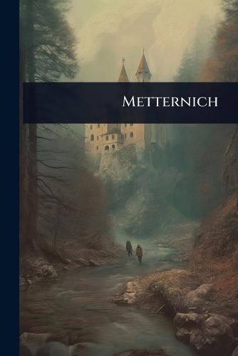 Metternich