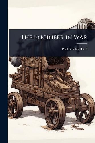 The Engineer in War