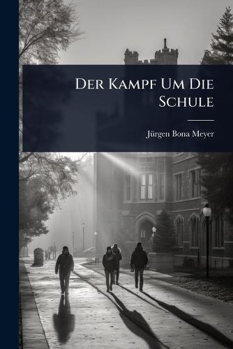 Der Kampf Um Die Schule