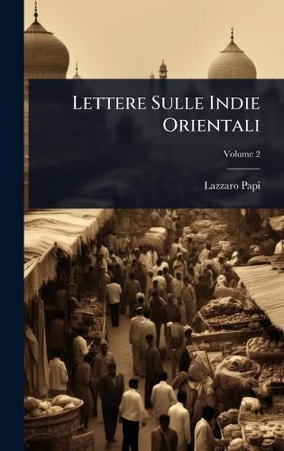 Lettere Sulle Indie Orientali