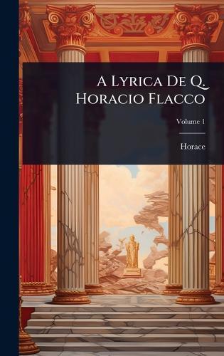 A Lyrica De Q. Horacio Flacco