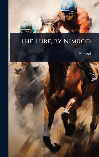 The Turf, by Nimrod