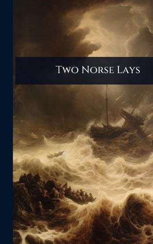 Two Norse Lays