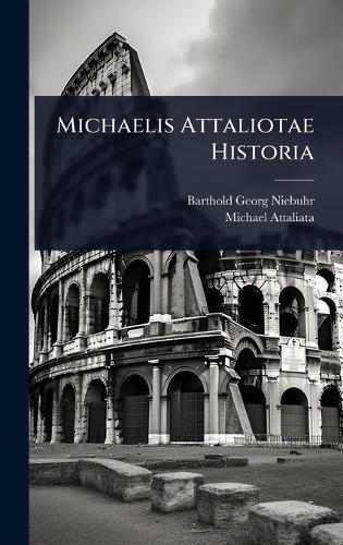 Michaelis Attaliotae Historia