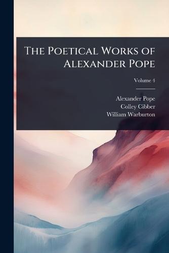 The Poetical Works of Alexander Pope