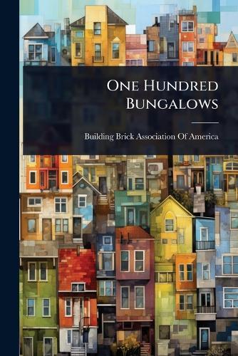 One Hundred Bungalows
