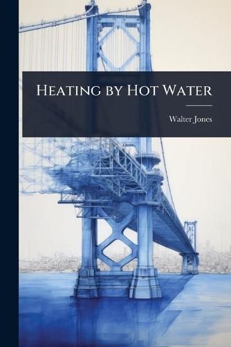 Heating by Hot Water