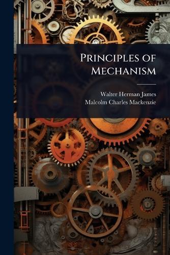 Principles of Mechanism