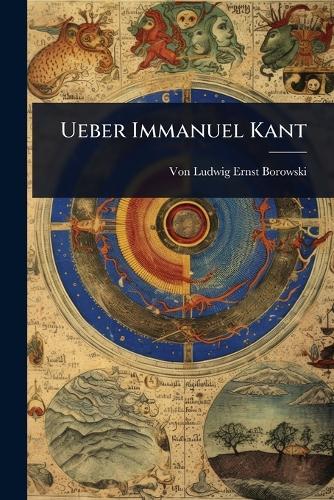 Ueber Immanuel Kant