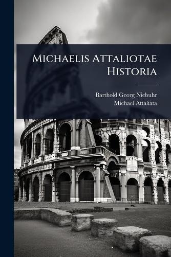 Michaelis Attaliotae Historia
