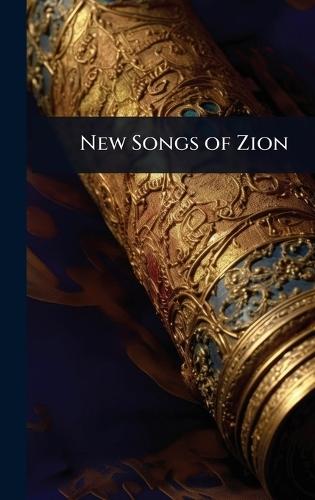 New Songs of Zion