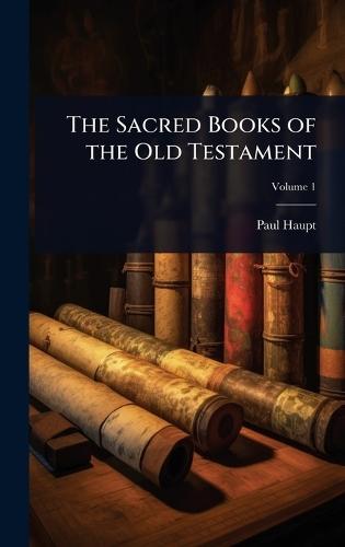 The Sacred Books of the Old Testament