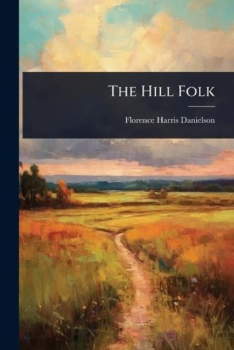 The Hill Folk