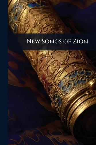 New Songs of Zion