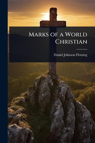 Marks of a World Christian