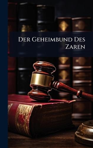 Der Geheimbund Des Zaren