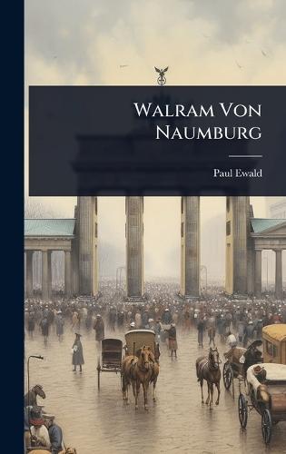 Walram Von Naumburg