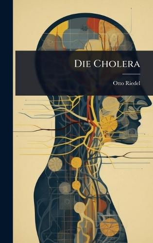 Die Cholera