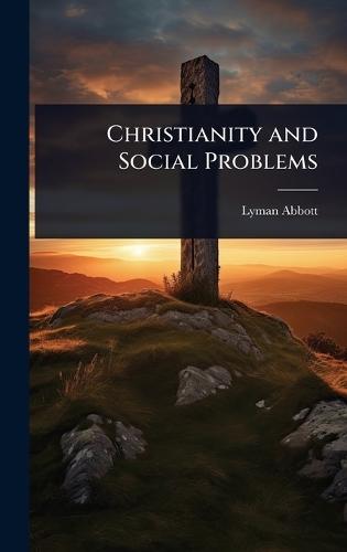 Christianity and Social Problems